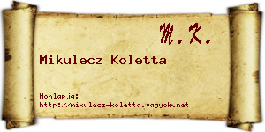 Mikulecz Koletta névjegykártya